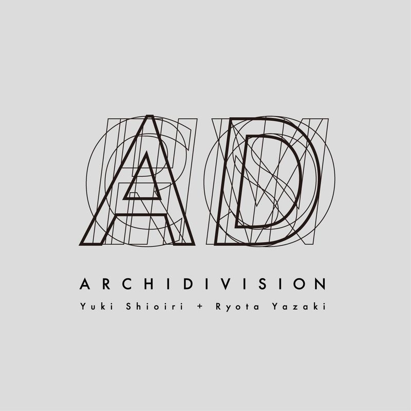 塩入勇生+矢﨑亮大/ARCHIDIVISION
